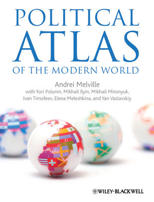 Political Atlas of the Modern World: An Experiment in Multidimensional Statistical Analysis of the Political Systems of Modern States (1444335804) cover image