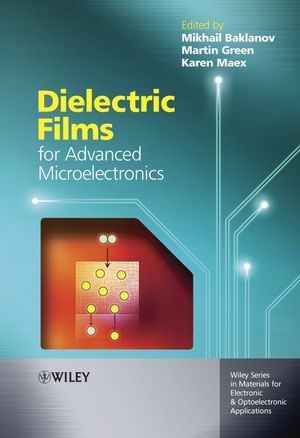 Dielectric Films for Advanced Microelectronics (0470013605) cover image