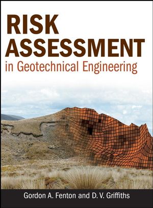 Risk Assessment in Geotechnical Engineering (0470178205) cover image