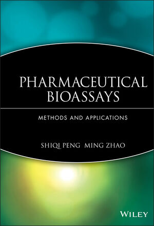 Pharmaceutical Bioassays: Methods and Applications (0470227605) cover image
