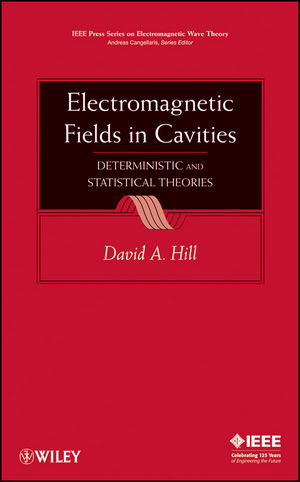 Electromagnetic Fields in Cavities: Deterministic and Statistical Theories (0470465905) cover image