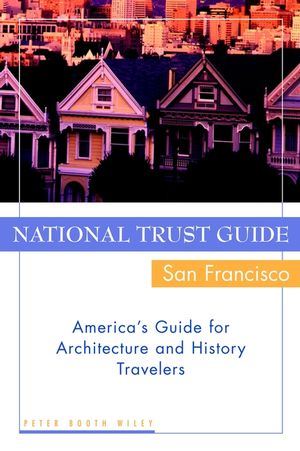 National Trust Guide / San Francisco: America's Guide for Architecture and History Travelers (0471191205) cover image