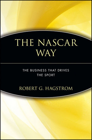 The NASCAR Way: The Business That Drives the Sport (0471399205) cover image