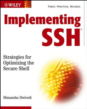 Implementing SSH: Strategies for Optimizing the Secure Shell (0471458805) cover image