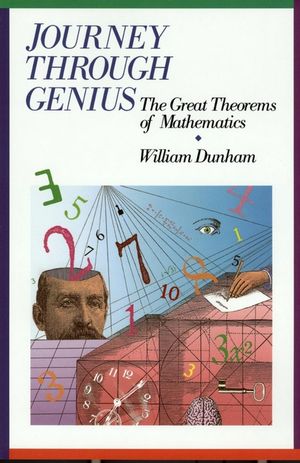 Journey through Genius: Great Theorems of Mathematics (0471500305) cover image