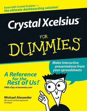 Crystal Xcelsius For Dummies (0471779105) cover image