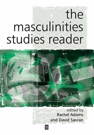 The Masculinity Studies Reader (0631226605) cover image