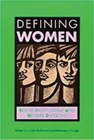 Defining Women: Social Institutions and Gender Divisions (0745609805) cover image