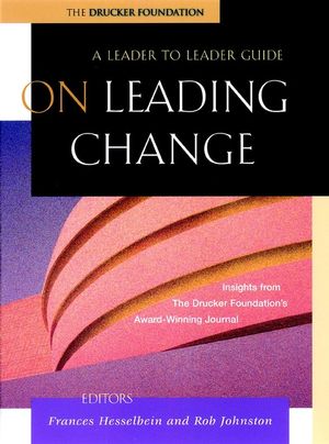 On Leading Change: A Leader to Leader Guide (0787960705) cover image