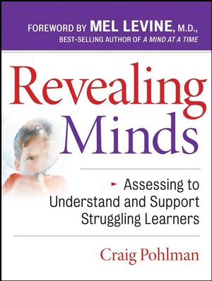 Revealing Minds: Assessing to Understand and Support Struggling Learners (0787987905) cover image