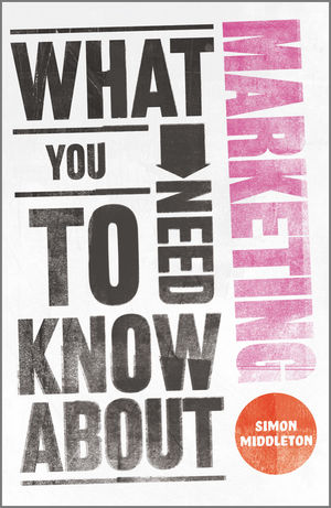 What You Need to Know About Marketing (0857081705) cover image