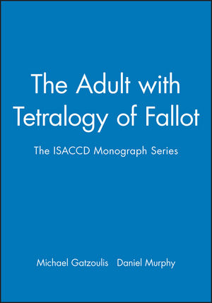 The Adult with Tetralogy of Fallot: The ISACCD Monograph Series (0879934905) cover image