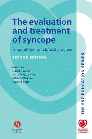 The Evaluation and Treatment of Syncope: A Handbook for Clinical Practice, 2nd Edition (1405140305) cover image