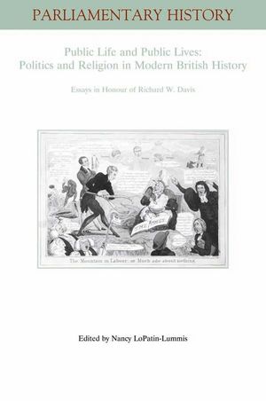 Public Life and Public Lives: Essays in Honour of Richard W. Davis  (1405181605) cover image