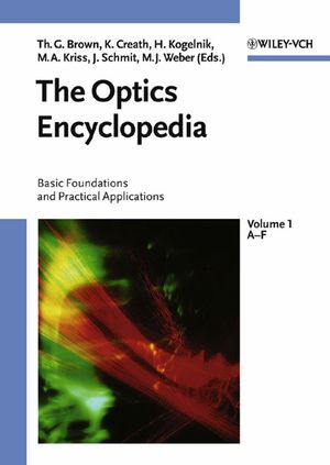The Optics Encyclopedia: Basic Foundations and Practical Applications, 5 Volumes Set (3527403205) cover image