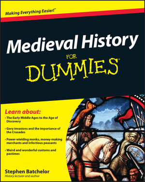 Medieval History For Dummies (0470664606) cover image