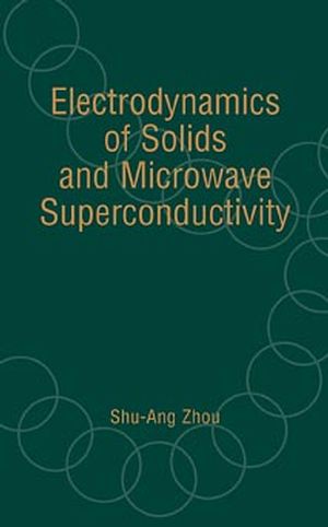 Electrodynamics of Solids and Microwave Superconductivity (0471354406) cover image