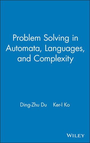 Problem Solving in Automata, Languages, and Complexity (0471439606) cover image