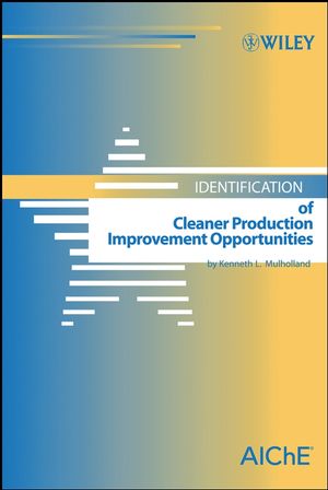 Identification of Cleaner Production Improvement Opportunities (0471794406) cover image