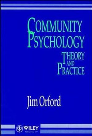 Community Psychology: Theory and Practice (0471938106) cover image