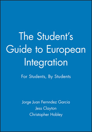 The Student's Guide to European Integration: For Students, By Students (0745629806) cover image