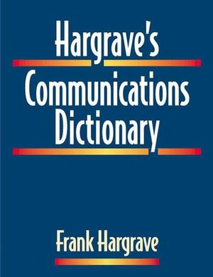 Hargrave's Communications Dictionary (0780360206) cover image