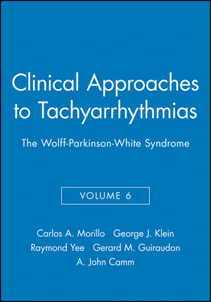 Clinical Approaches to Tachyarrhythmias, Volume 6, The Wolff-Parkinson-White Syndrome (0879936606) cover image