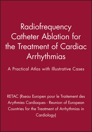 Radiofrequency Catheter Ablation for the Treatment of Cardiac Arrhythmias: A Practical Atlas with Illustrative Cases (0879937106) cover image