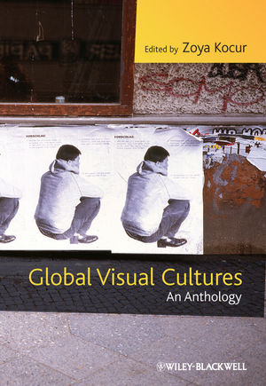 Global Visual Cultures: An Anthology (1405169206) cover image