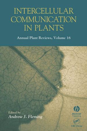 Annual Plant Reviews, Volume 16, Intercellular Communication in Plants (1405172606) cover image