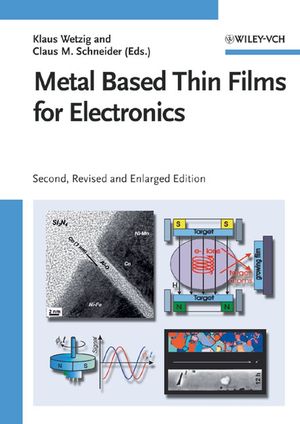 Metal Based Thin Films for Electronics, 2nd, Revised and Enlarged Edition (3527406506) cover image