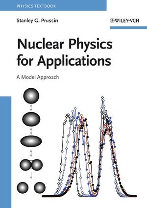 Nuclear Physics for Applications: A Model Approach (3527407006) cover image