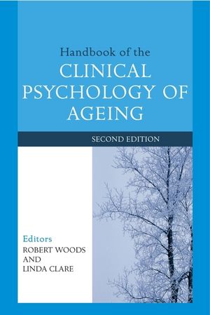 Handbook of the Clinical Psychology of Ageing, 2nd Edition (0470012307) cover image