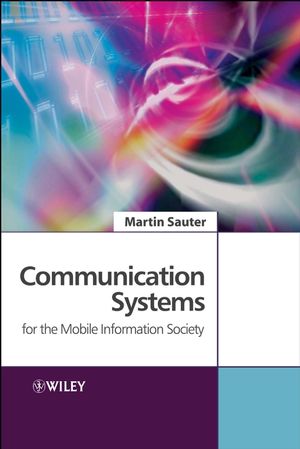 Communication Systems for the Mobile Information Society (0470033207) cover image