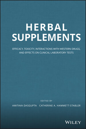 Herbal Supplements: Efficacy, Toxicity, Interactions with Western Drugs, and Effects on Clinical Laboratory Tests (0470433507) cover image