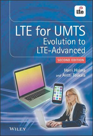 LTE for UMTS: Evolution to LTE-Advanced, 2nd Edition (0470660007) cover image