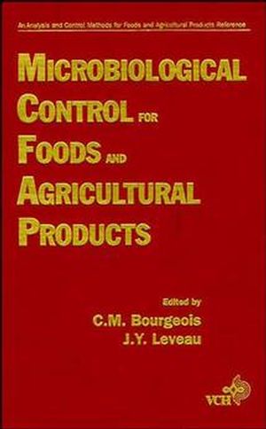 Microbiological Control for Foods and Agricultural Products (0471186007) cover image