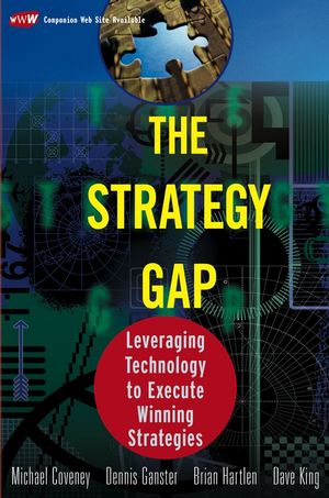 The Strategy Gap: Leveraging Technology to Execute Winning Strategies (0471214507) cover image