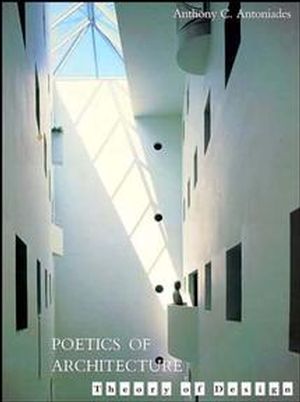 Poetics of Architecture: Theory of Design (0471285307) cover image