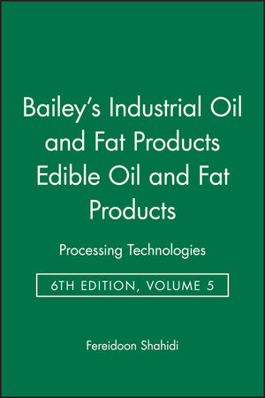 Bailey's Industrial Oil and Fat Products, Volumes 1 - 6, Set, 6th Edition (0471384607) cover image