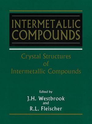 Intermetallic Compounds, Volume 1, Crystal Structures of (0471608807) cover image