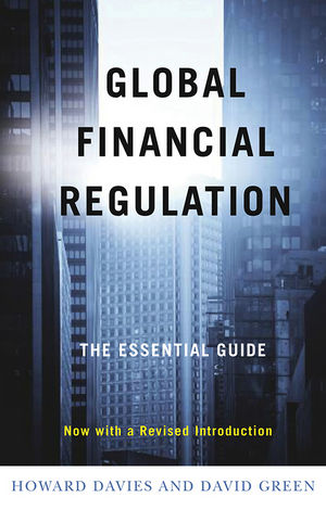 Global Financial Regulation: The Essential Guide (Now with a Revised Introduction) (0745643507) cover image