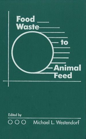 Food Waste to Animal Feed (0813825407) cover image