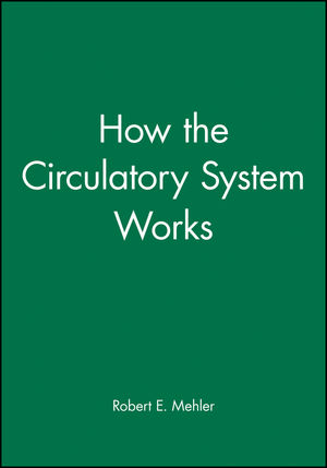 How the Circulatory System Works (1118951107) cover image