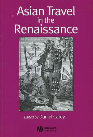 Asian Travel in the Renaissance (1405111607) cover image