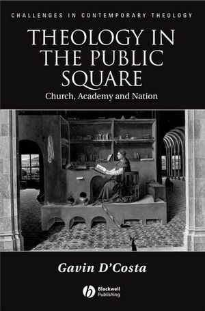 Theology in the Public Square: Church, Academy, and Nation (1405135107) cover image