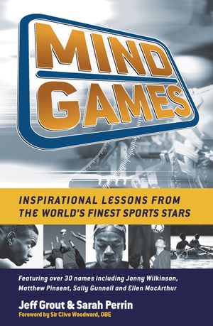 Mind Games: Inspirational Lessons from the World's Finest Sports Stars (1907293507) cover image