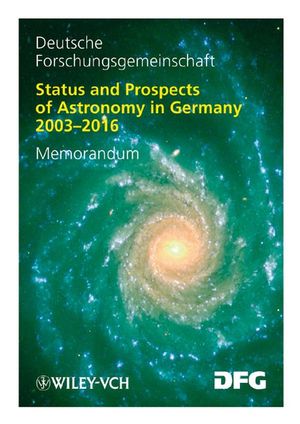Status and Prospects of Astronomy in Germany 2003-2016: Memorandum (3527319107) cover image