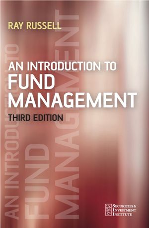 An Introduction to Fund Management, 3rd Edition (0470017708) cover image