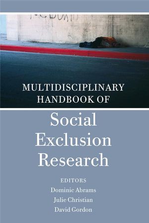 Multidisciplinary Handbook of Social Exclusion Research (0470020008) cover image